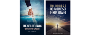 Pakiet Na drodze do wolności finansowej Jak negocjować w trudnych czasach 