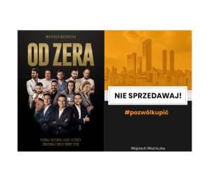 OD ZERA + Nie sprzedawaj! - Wojciech Woźniczka (miękka oprawa) 