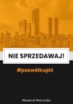 Nie sprzedawaj! #Pozwólkupić - Wojciech Woźniczka (miękka oprawa)
